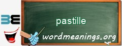 WordMeaning blackboard for pastille